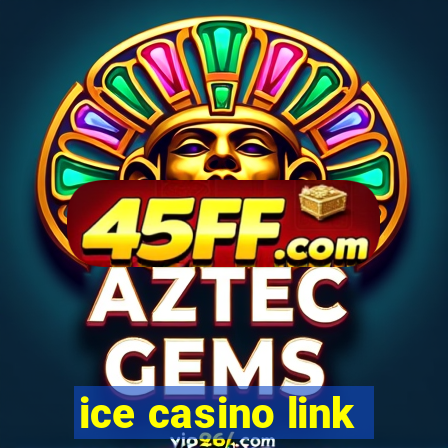 ice casino link